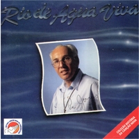 1992/3 – Rio de água viva